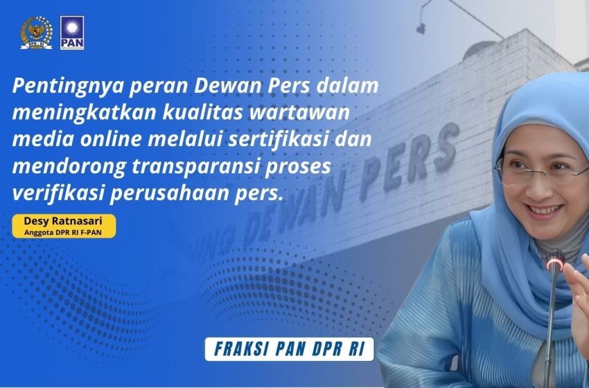  Desy Ratnasari Soroti Verifikasi Perusahaan Pers untuk Jamin Informasi Berkualitas