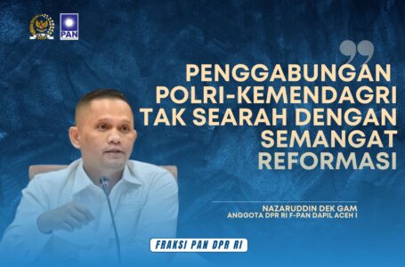 Nazaruddin Dek Gam Anggota DPR RI Fraksi PAN Dapil Aceh I