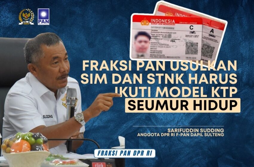  PAN Usulkan SIM dan STNK Berlaku Seumur Hidup, Polri Diminta Evaluasi