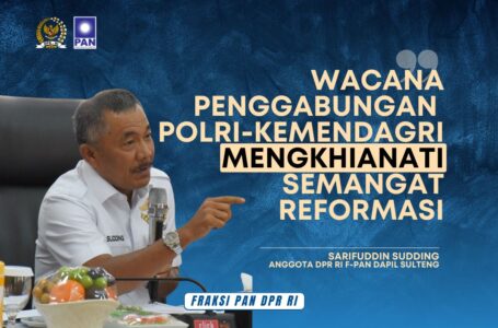 Sarifuddin Sudding Anggota DPR RI Fraksi PAN Dapil Sulteng