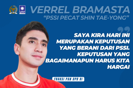 PSSI Pecat Shin Tae-yong, Verrell Bramasta: Keputusan Berani