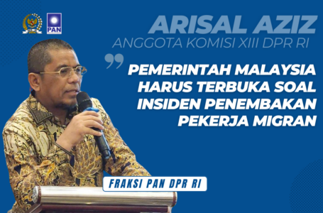 Arisal Aziz Tegaskan DPR Akan Kawal Kasus Penembakan WNI oleh Coast Guard Malaysia