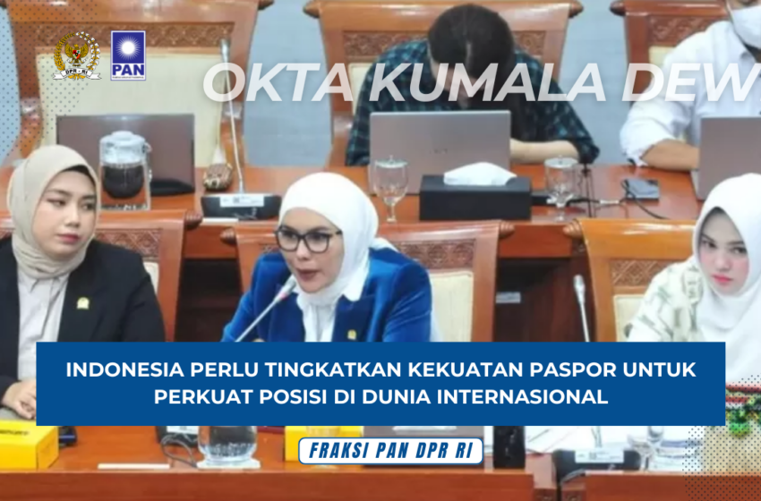  Okta Kumala Dewi Dorong Perkuat Paspor Indonesia di Kancah Internasional