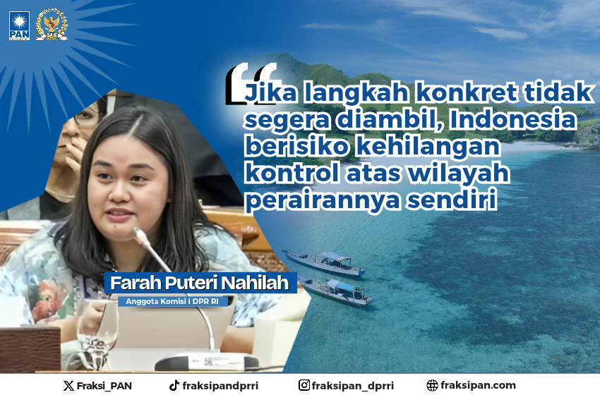  Farah Puteri Nahlia Desak Strategi Diplomasi Maritim yang Tegas untuk Hadapi Ancaman di Laut Natuna