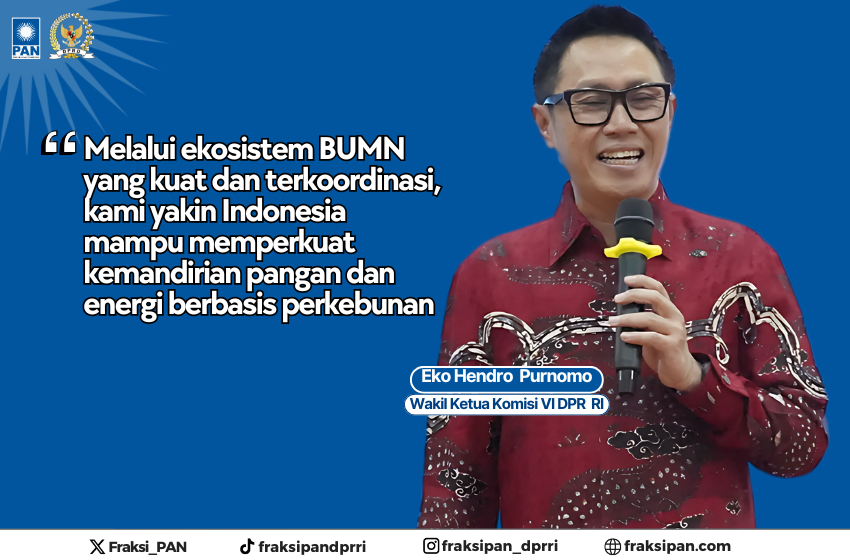  Eko Hendro Purnomo: Transformasi BUMN Perkebunan Harus Jawab Tantangan Ketahanan Pangan dan Energi